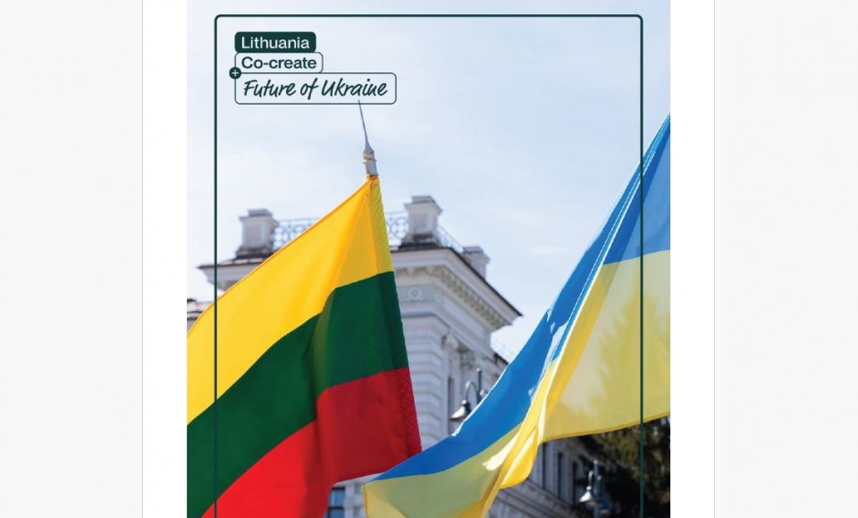 Lithuania strengthens its commitments to the reconstruction of Ukraine: approved strategic...